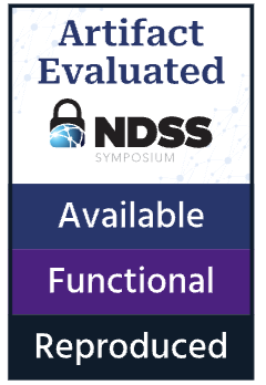 NDSS Artifact Evaluation badge: Available, Functional, Reproduced